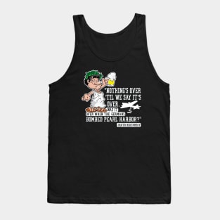 Nothing Is Over Funny Toga Party College Humor Cartoon Animal House Tank Top